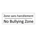 Zone sans harcèlement - No Bullying Zone