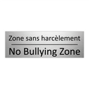 Zone sans harcèlement - No Bullying Zone