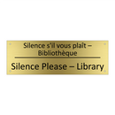 Silence s'il vous plaît – Bibliothèque /.../ - Silence Please – Library
