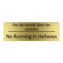 Pas de course dans les couloirs /.../ - No Running in Hallways