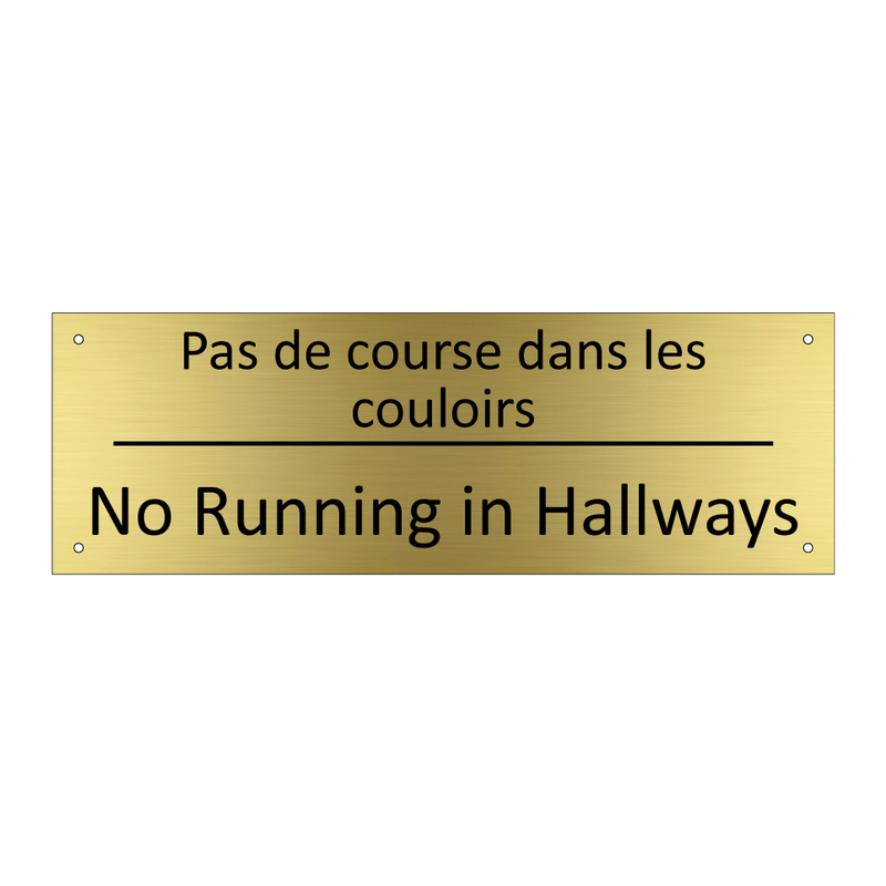Pas de course dans les couloirs /.../ - No Running in Hallways