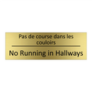 Pas de course dans les couloirs /.../ - No Running in Hallways