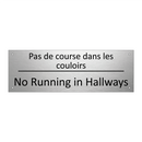 Pas de course dans les couloirs /.../ - No Running in Hallways