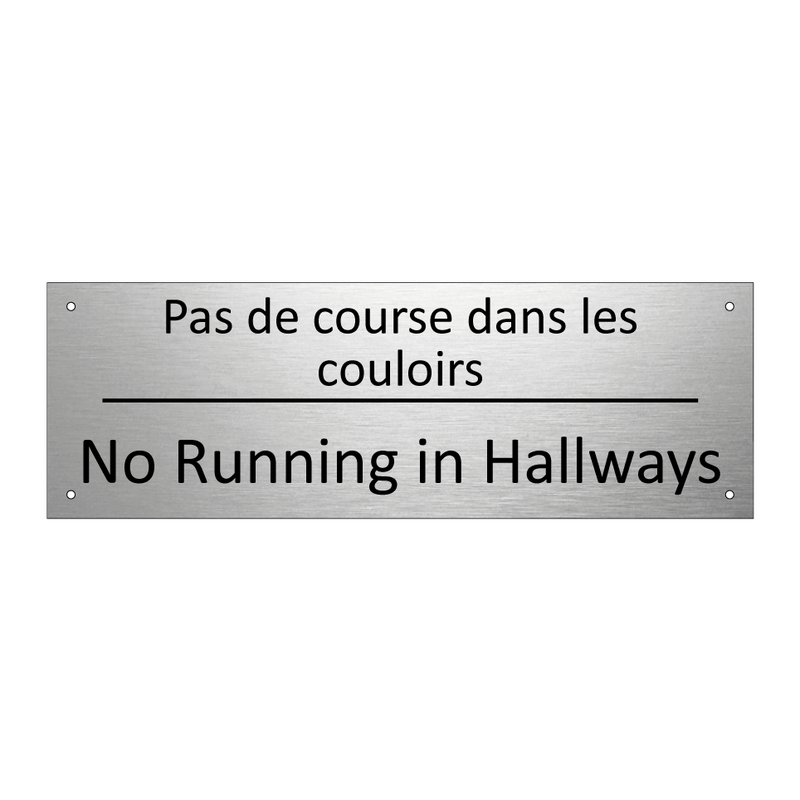 Pas de course dans les couloirs /.../ - No Running in Hallways