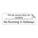 Pas de course dans les couloirs /.../ - No Running in Hallways