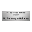 Pas de course dans les couloirs /.../ - No Running in Hallways