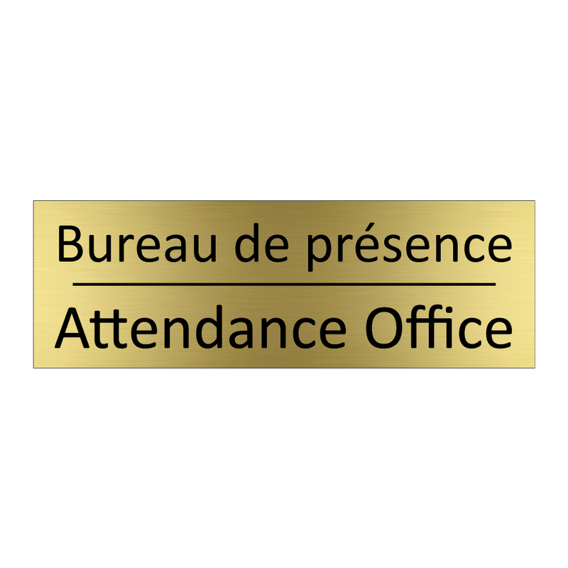 Bureau de présence - Attendance Office