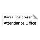 Bureau de présence - Attendance Office