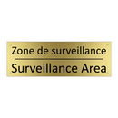 Zone de surveillance - Surveillance Area