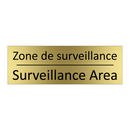 Zone de surveillance - Surveillance Area