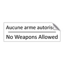 Aucune arme autorisée - No Weapons Allowed