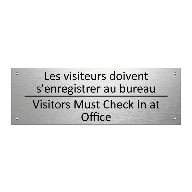 Les visiteurs doivent s'enregistrer  /.../ - Visitors Must Check In at Office /.../