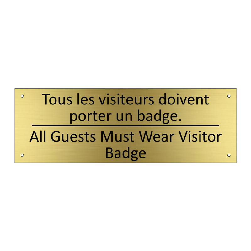 Tous les visiteurs doivent porter  /.../ - All Guests Must Wear Visitor Badge /.../