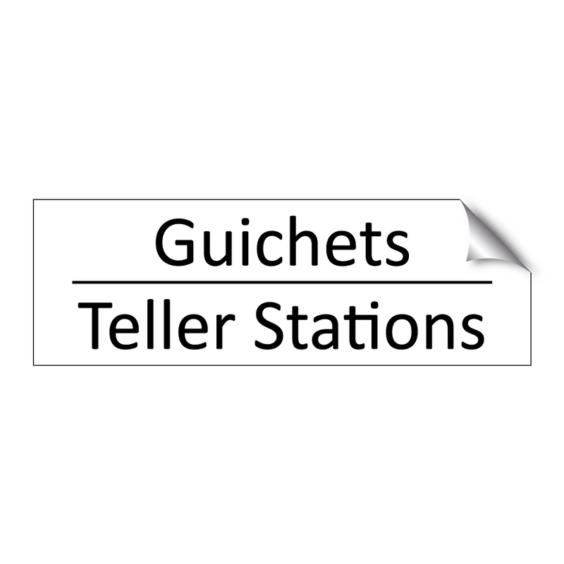Guichets - Teller Stations