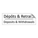 Dépôts & Retraits - Deposits & Withdrawals