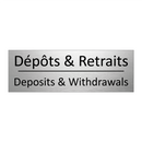 Dépôts & Retraits - Deposits & Withdrawals