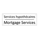 Services hypothécaires - Mortgage Services