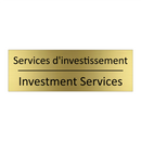 Services d'investissement - Investment Services