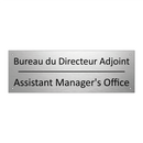 Bureau du Directeur Adjoint - Assistant Manager's Office