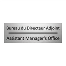 Bureau du Directeur Adjoint - Assistant Manager's Office