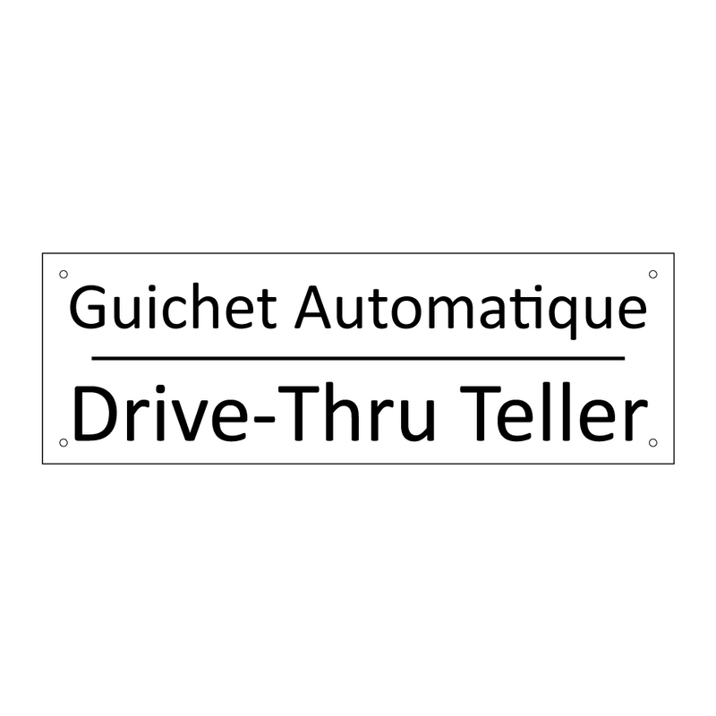 Guichet Automatique - Drive-Thru Teller
