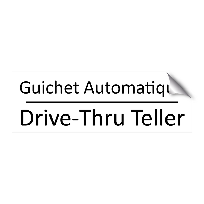 Guichet Automatique - Drive-Thru Teller