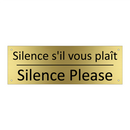 Silence s'il vous plaît - Silence Please