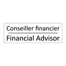 Conseiller financier - Financial Advisor