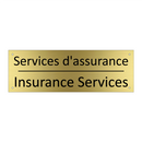 Services d'assurance - Insurance Services