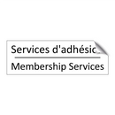 Services d'adhésion - Membership Services