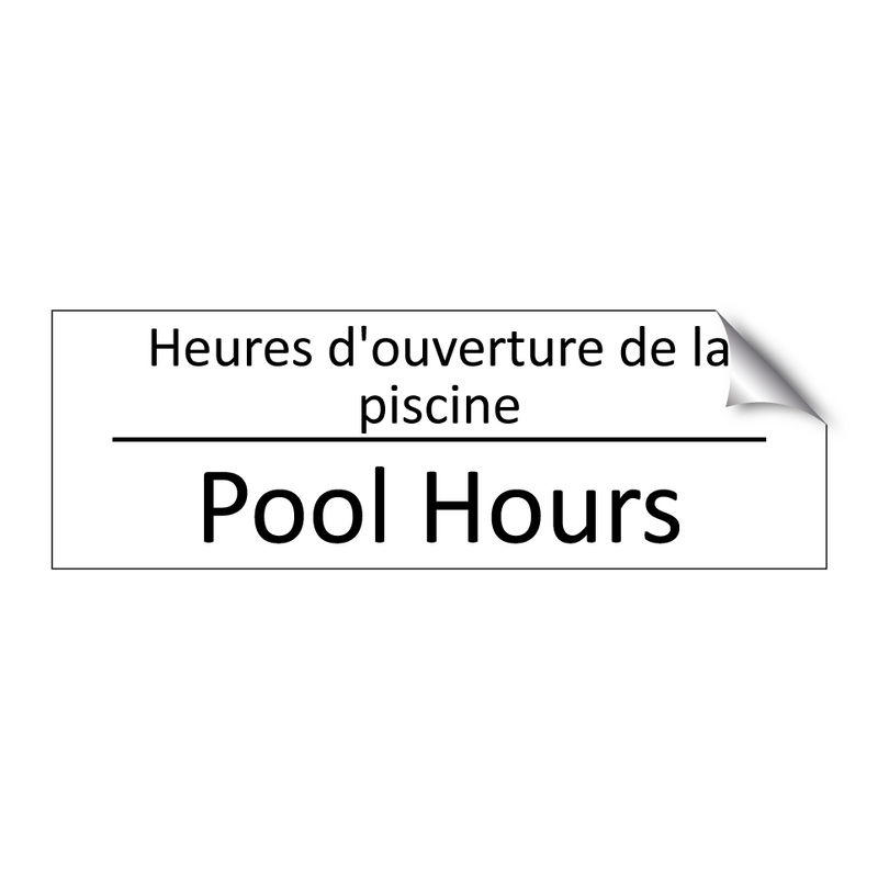 Heures d'ouverture de la piscine /.../ - Pool Hours