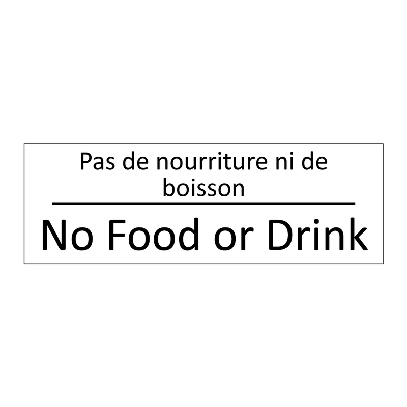 Pas de nourriture ni de boisson /.../ - No Food or Drink