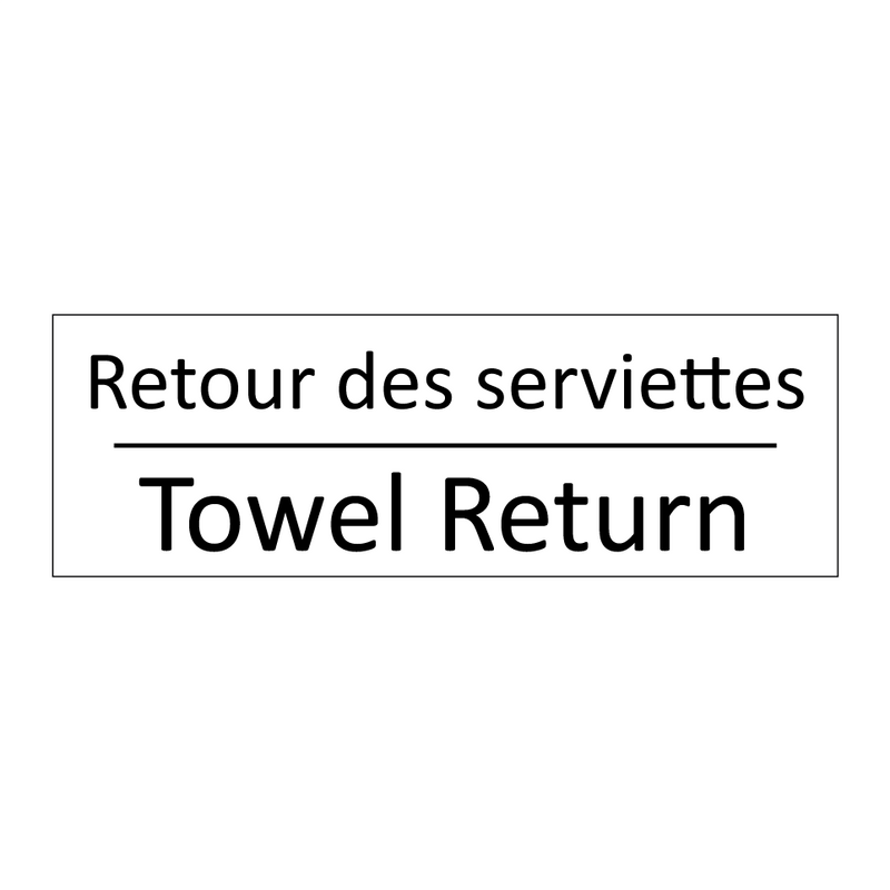 Retour des serviettes - Towel Return