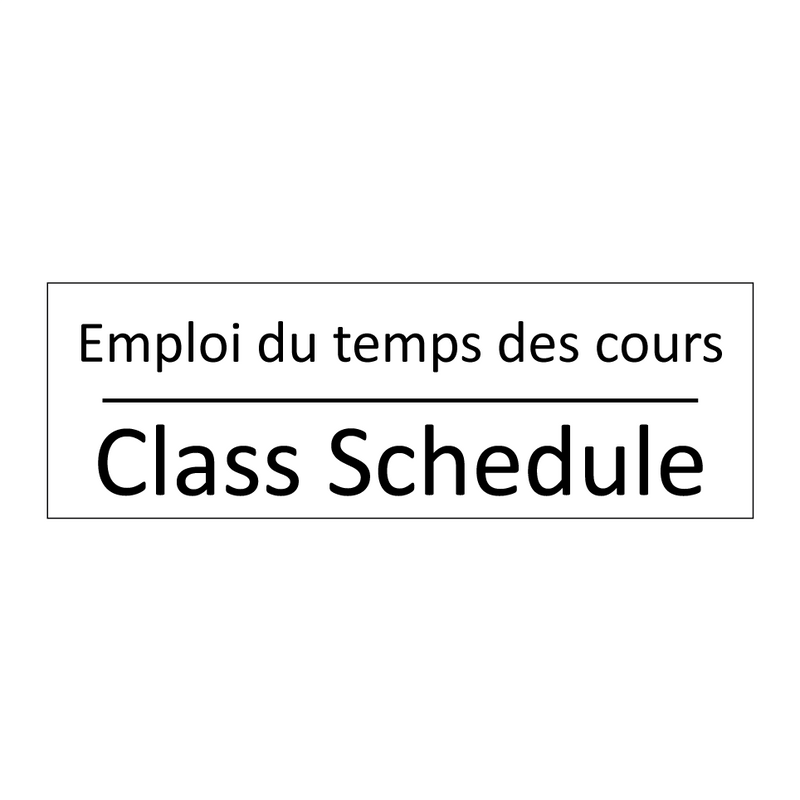 Emploi du temps des cours - Class Schedule