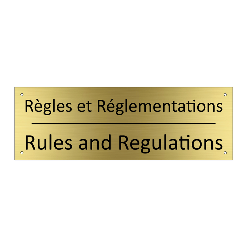 Règles et Réglementations - Rules and Regulations