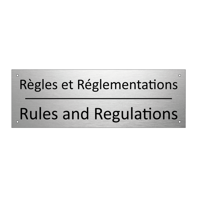 Règles et Réglementations - Rules and Regulations