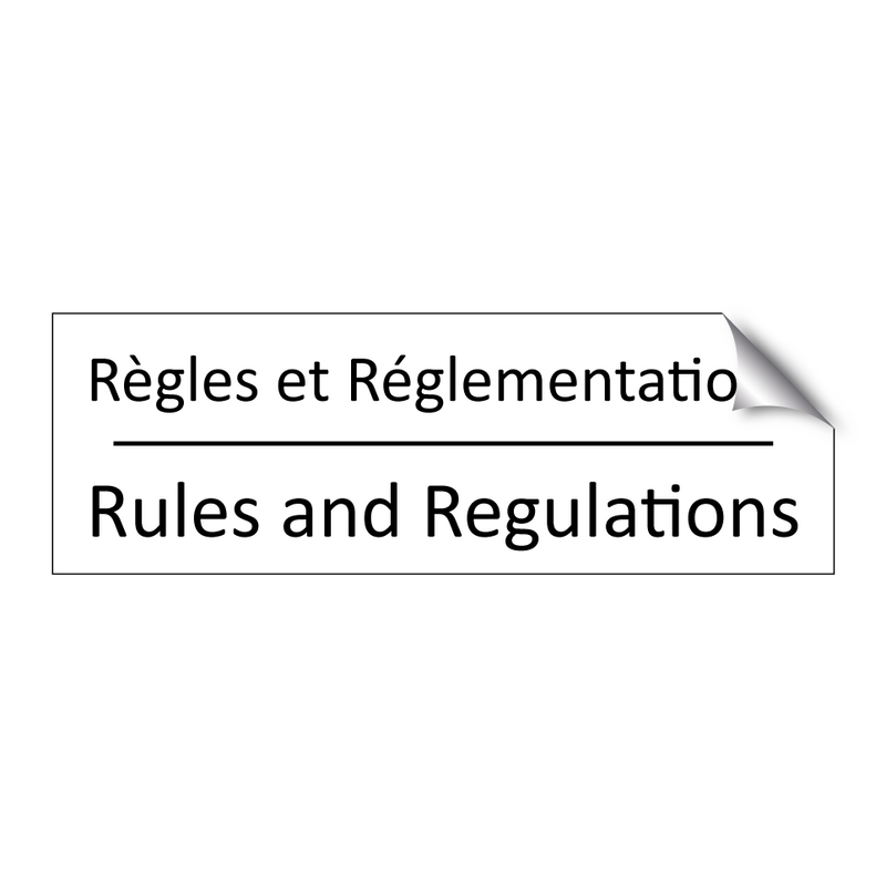 Règles et Réglementations - Rules and Regulations