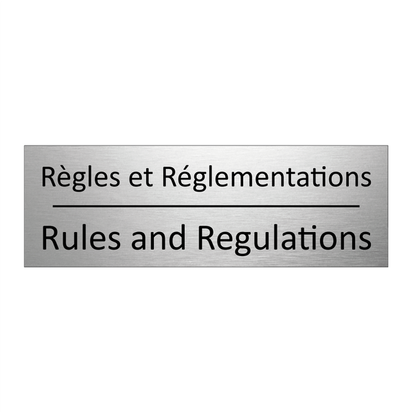 Règles et Réglementations - Rules and Regulations