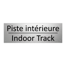 Piste intérieure - Indoor Track