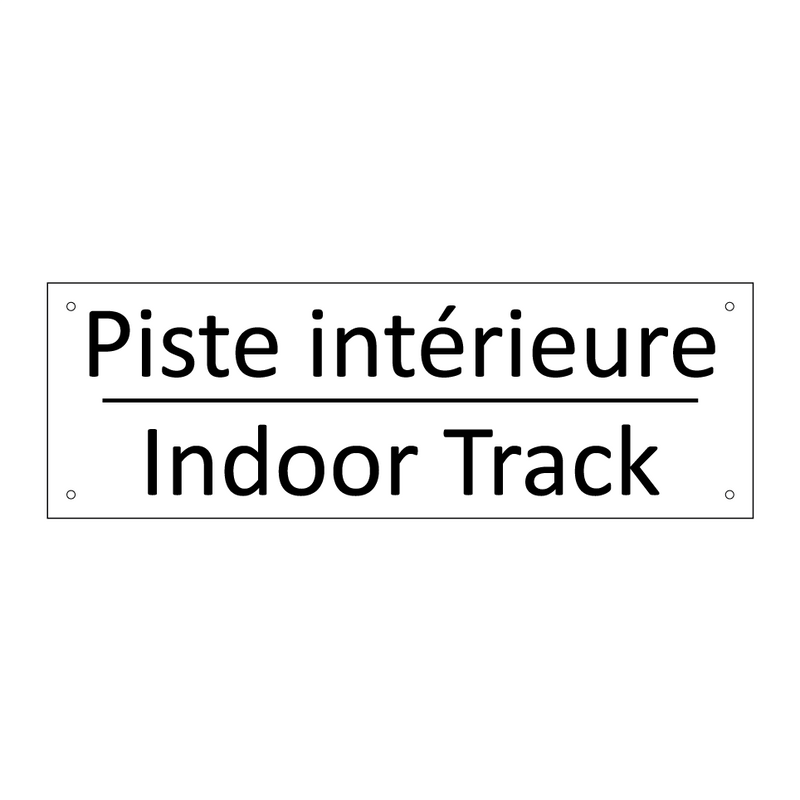 Piste intérieure - Indoor Track
