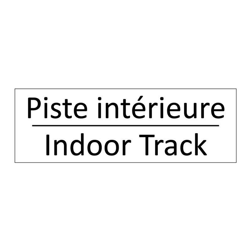 Piste intérieure - Indoor Track