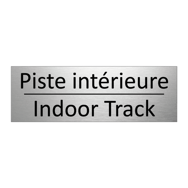 Piste intérieure - Indoor Track