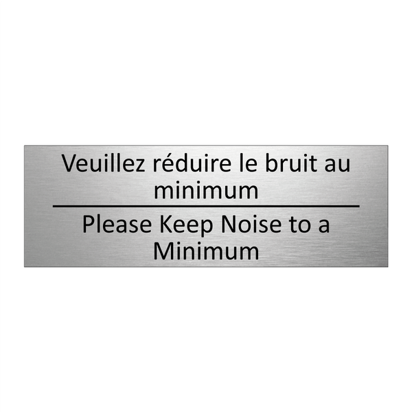 Veuillez réduire le bruit au minimum /.../ - Please Keep Noise to a Minimum