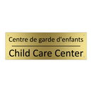 Centre de garde d'enfants - Child Care Center