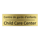 Centre de garde d'enfants - Child Care Center