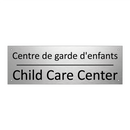 Centre de garde d'enfants - Child Care Center
