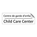 Centre de garde d'enfants - Child Care Center