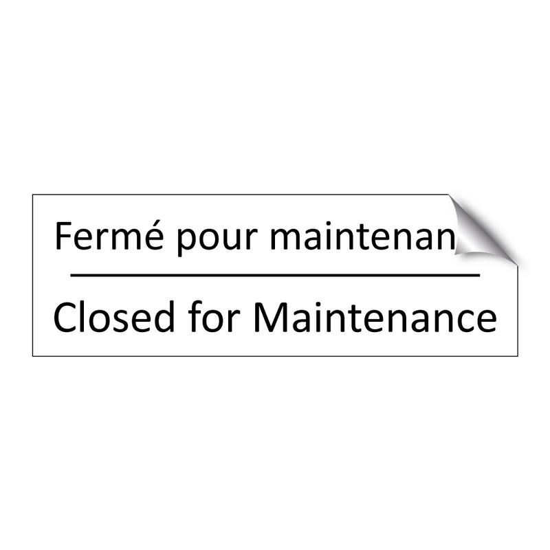 Fermé pour maintenance - Closed for Maintenance