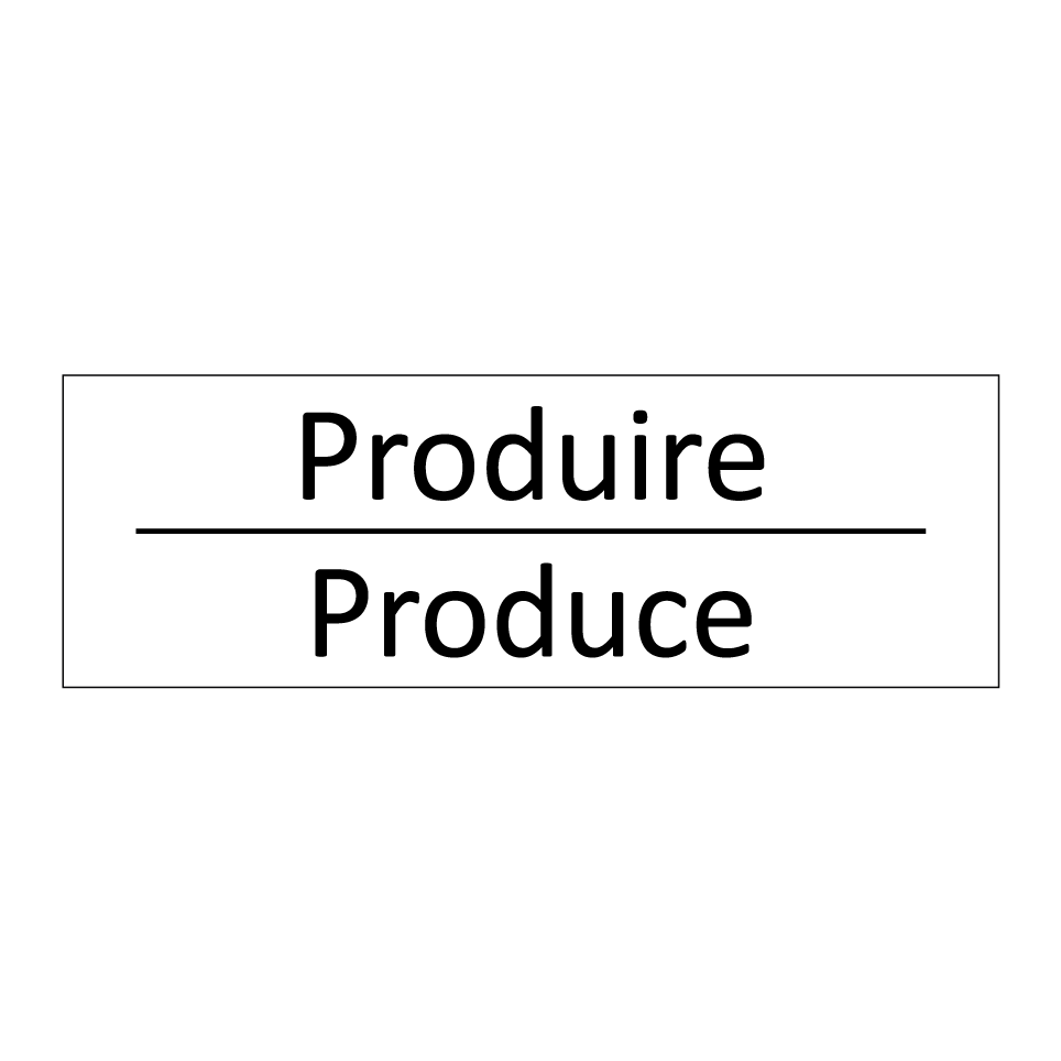 Produire - Produce