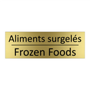 Aliments surgelés - Frozen Foods